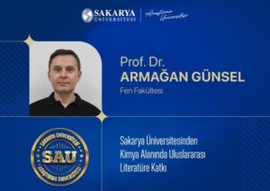 Sakarya Üniversitesi Kimya Alanında Uluslararası Başarıya İmza Atıyor