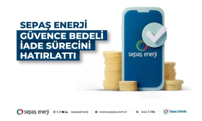 Sepaş Enerji, Elektrik Aboneliği Sona Erenler İçin Güvence Bedeli İade Yöntemlerini Detaylandırdı