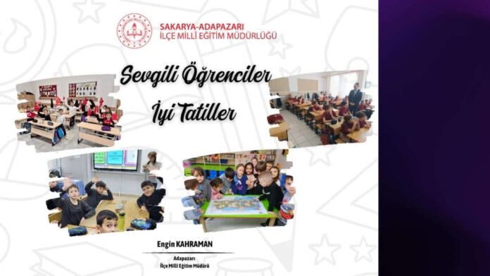 Adapazarı İlçe Milli Eğitim Müdürlüğü'nden Öğrencilere Tatil Dilekleri